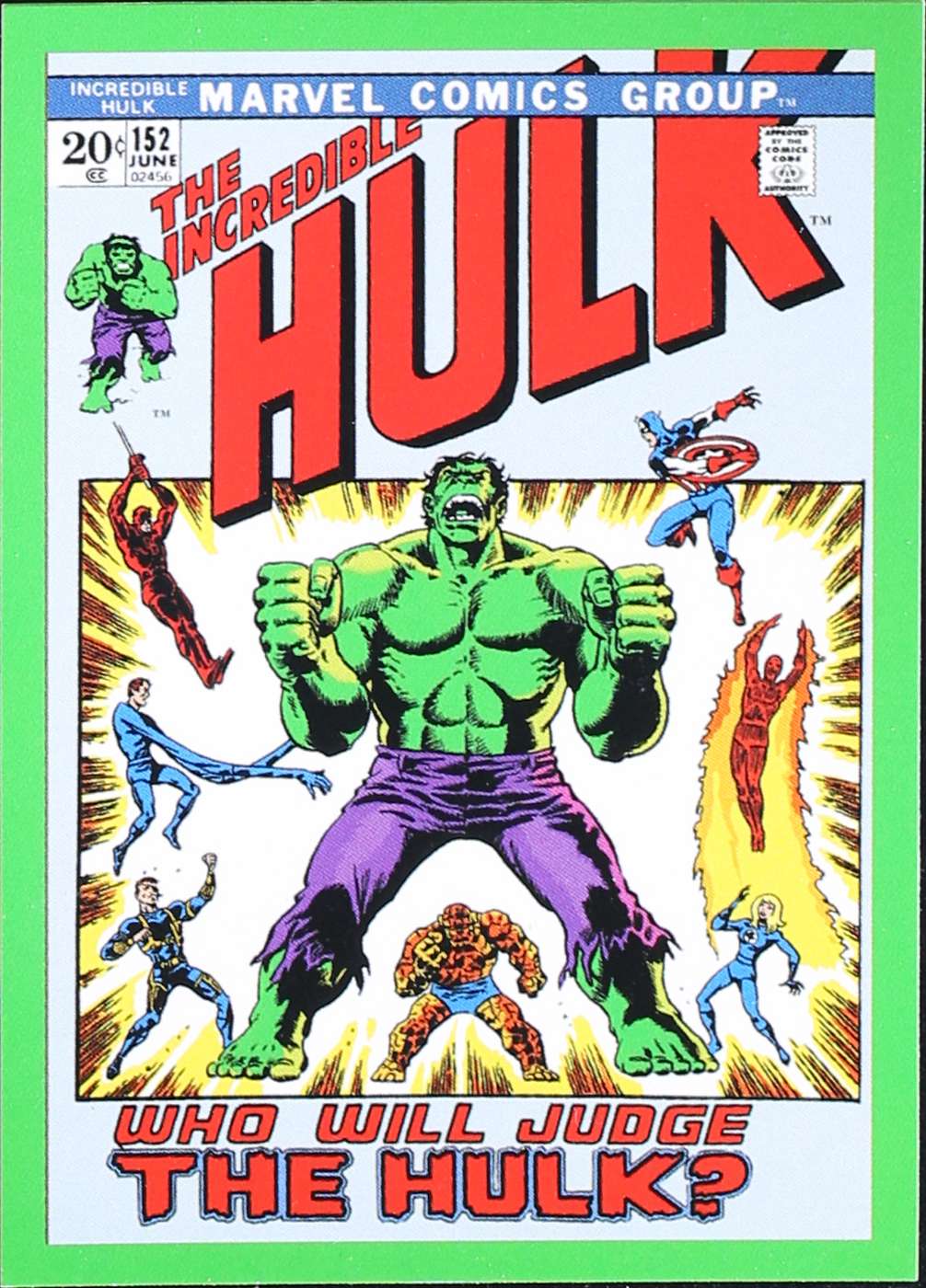 Issue #152: "But Who Will Judge the Hulk?" Jun 1972