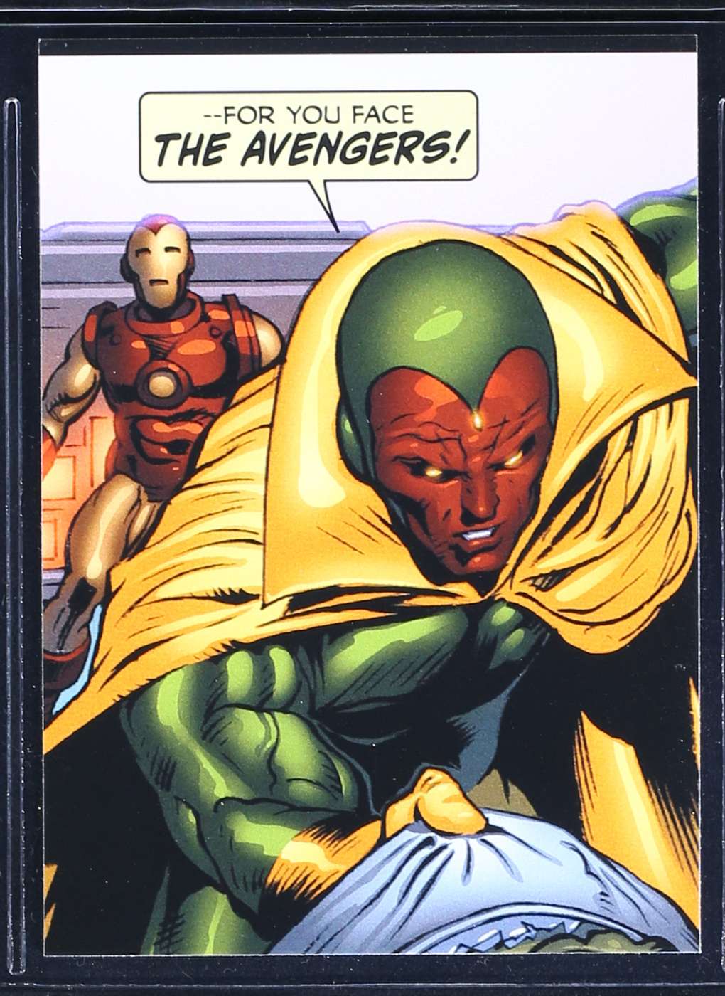 --For you face The Avengers!