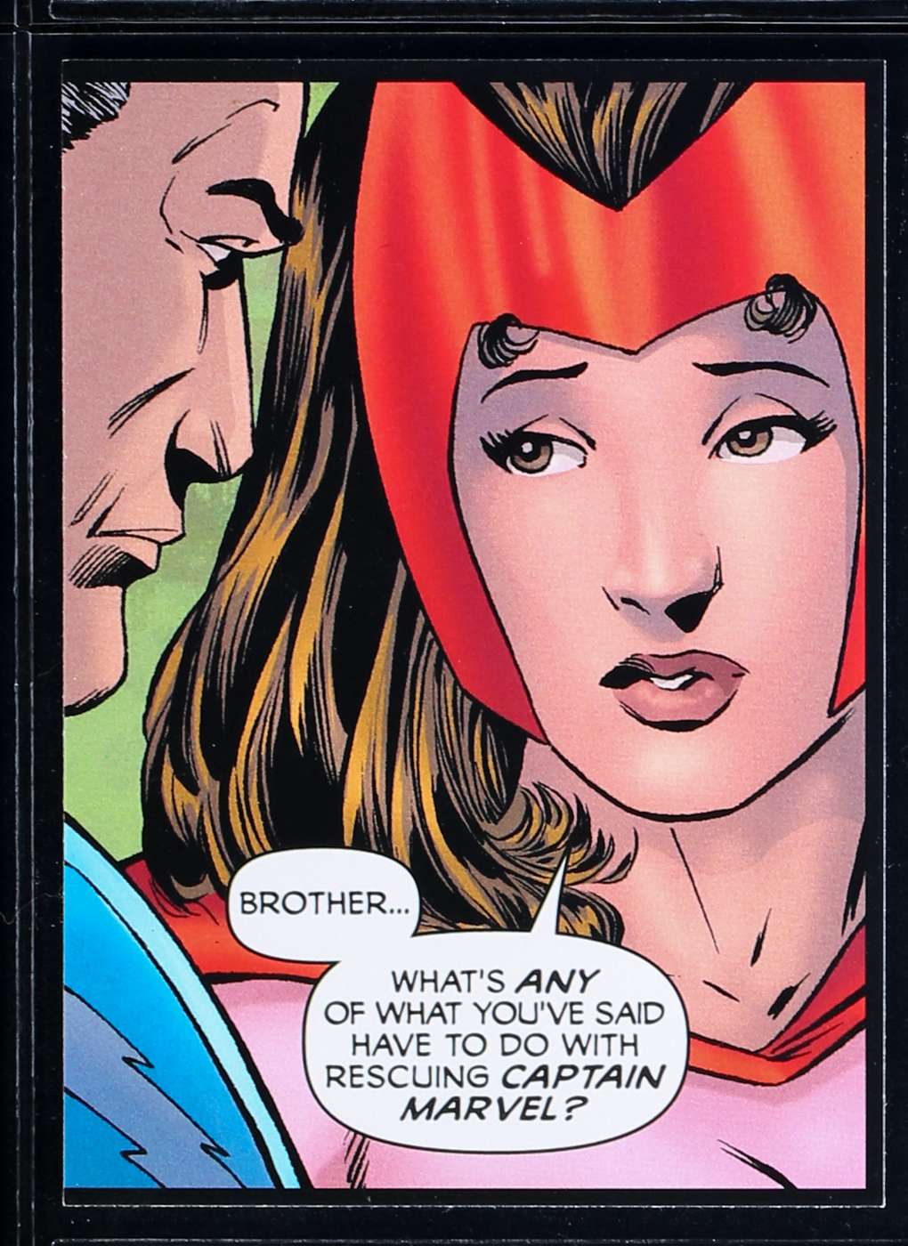 Brother... What's any of what you've said have