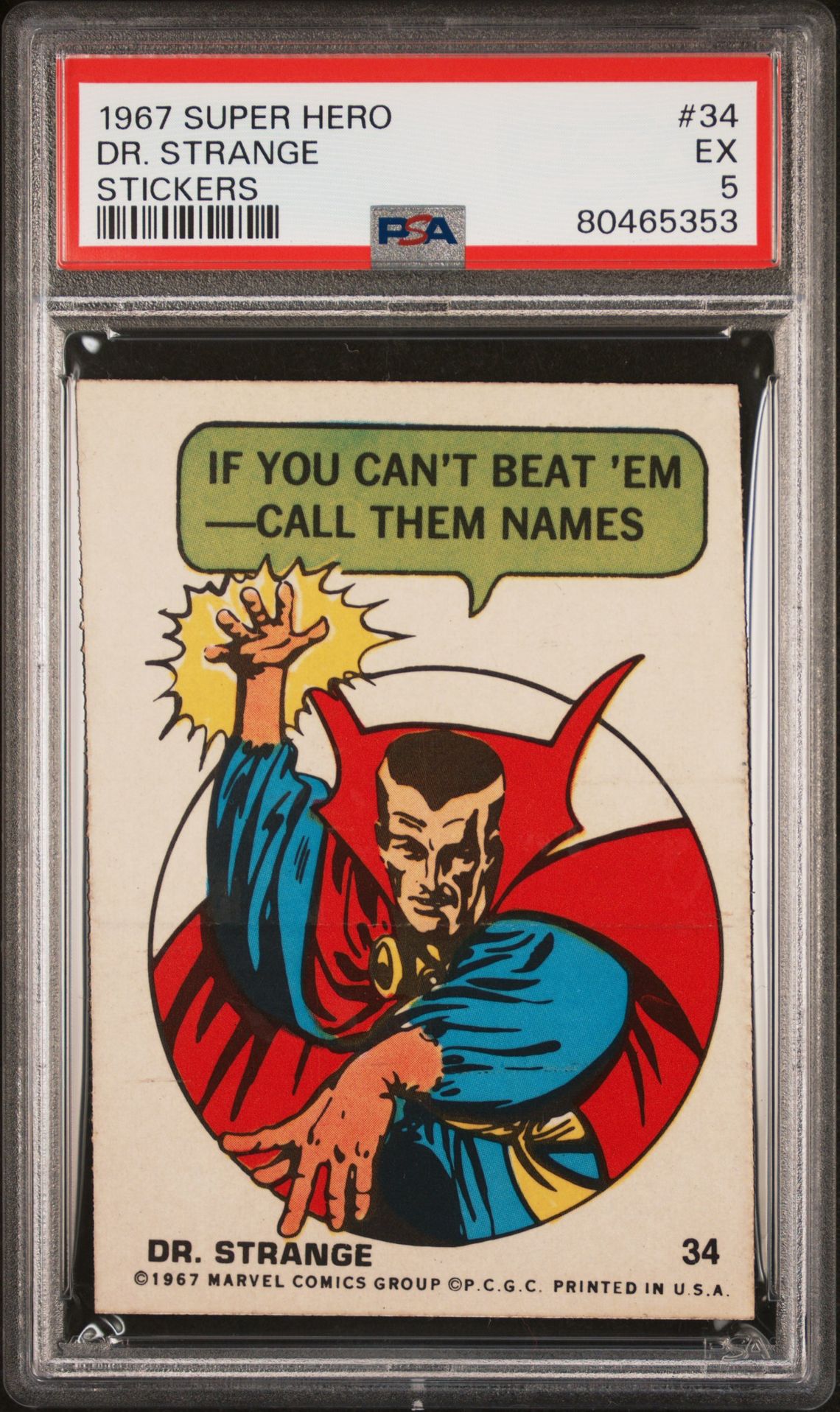Dr. Strange - If you can't beat 'em---Call them names!